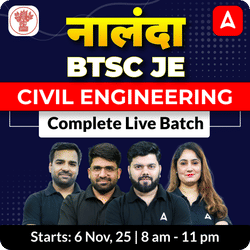 नालंदा - BTSC JE - Civil Complete Live Batch | Bilingual | Online Live Classes by Adda 247